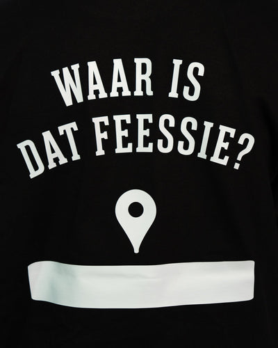 Waar is dat Feessie T-Shirt